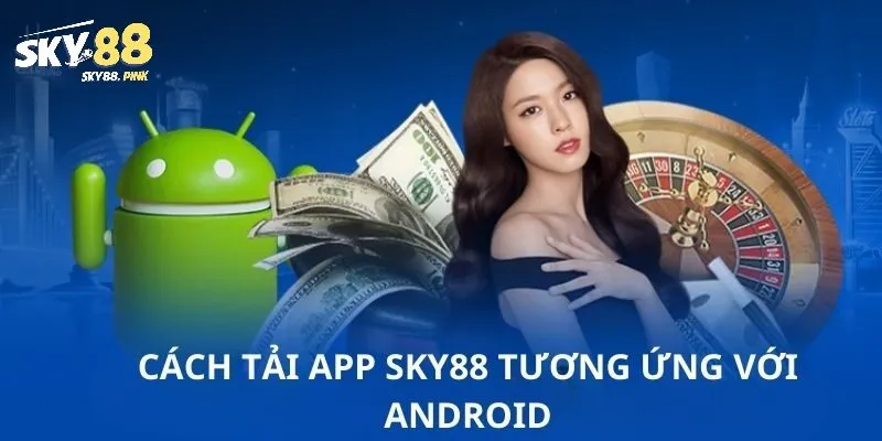 Cài đặt ứng dụng trên andriod