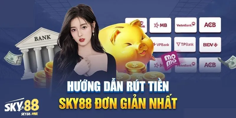 Kinh nghiệm và lời khuyên khi thực hiện rút tiền Sky88