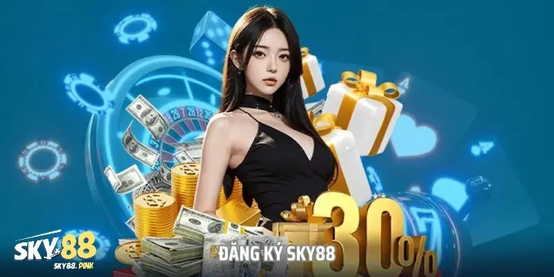 Tại sao nên thực hiện đăng ký Sky88