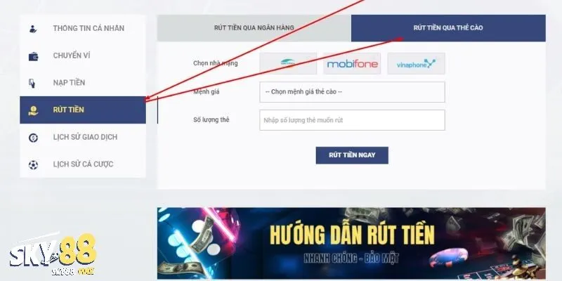 Thực hiện rút tiền Sky88 qua thẻ cào điện thoại